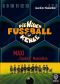 [Die wilden Fussballkerle 07] • Maxi Tippkick Maximilian